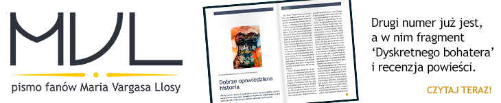 MVL pismo fanów Maria Vargasa Llosy - drugi numer, Dyskretny bohater, czytaj za free